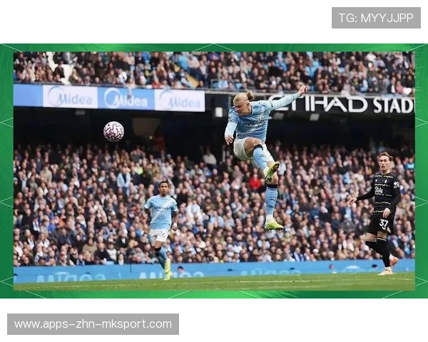 哈兰德右脚劲射命中曼城领先 哈兰德右脚劲射命中曼城领先